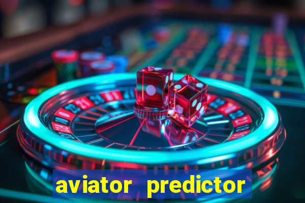 aviator predictor premium apk download